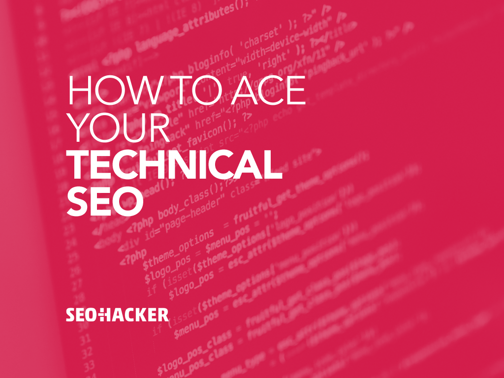 How to Ace Your Technical SEO (Infographic)